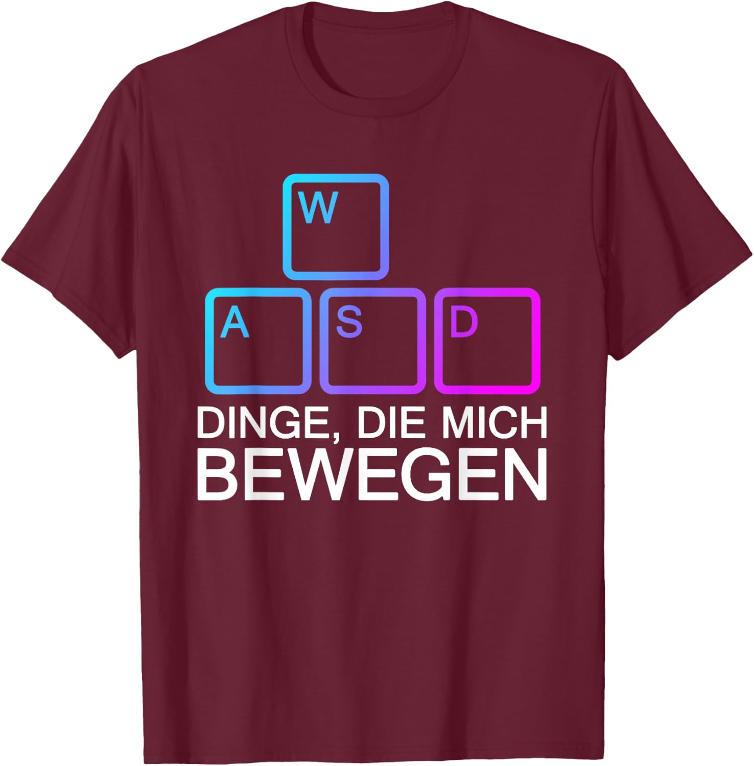 Dinge Die Mich Bewegen WASD PC Gamer WASD T-Shirt