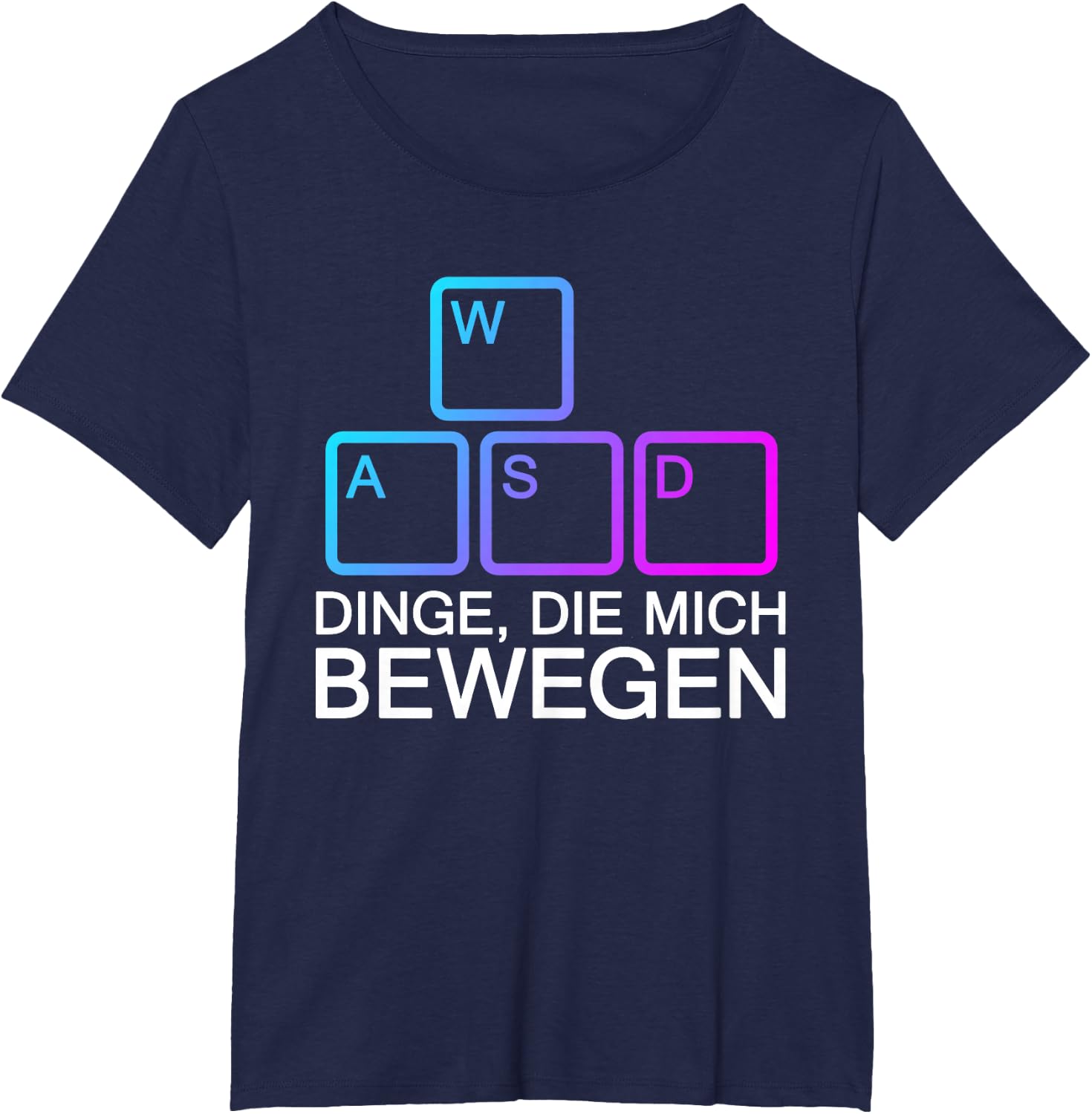Dinge Die Mich Bewegen WASD PC Gamer WASD T-Shirt