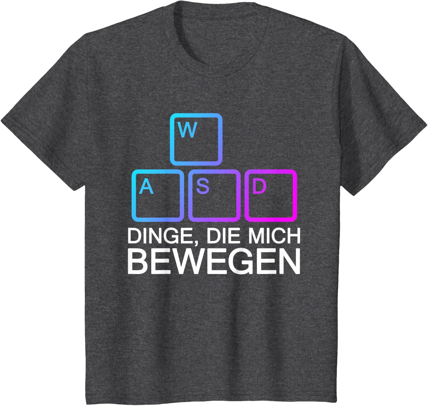 Dinge Die Mich Bewegen WASD PC Gamer WASD T-Shirt