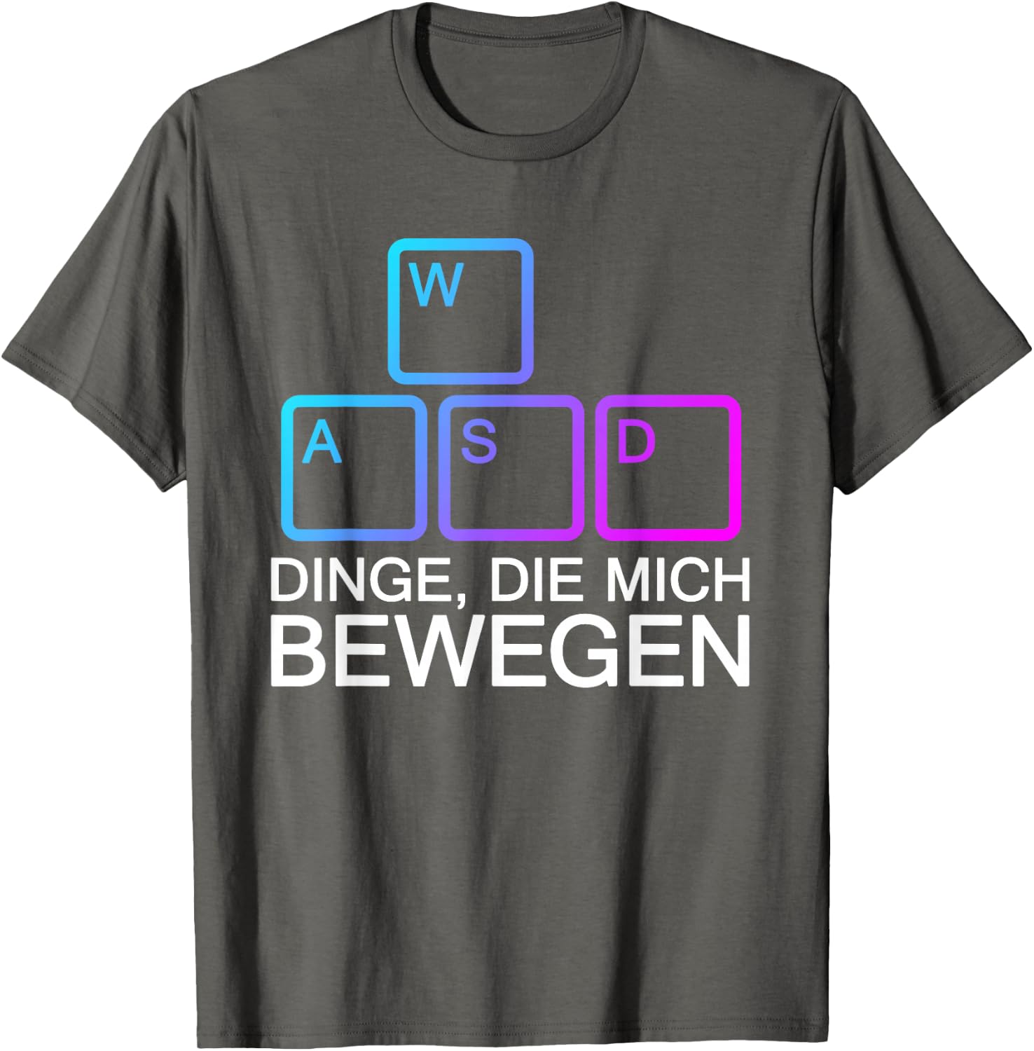 Dinge Die Mich Bewegen WASD PC Gamer WASD T-Shirt