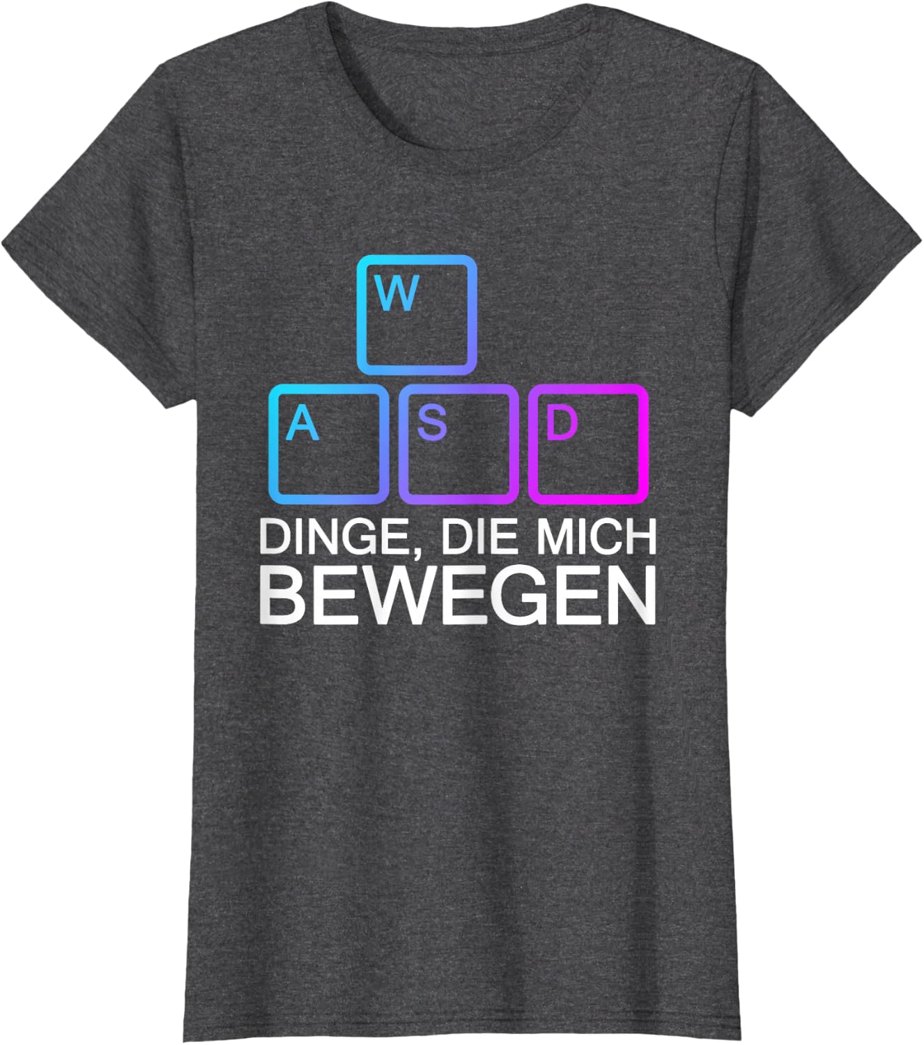 Dinge Die Mich Bewegen WASD PC Gamer WASD T-Shirt