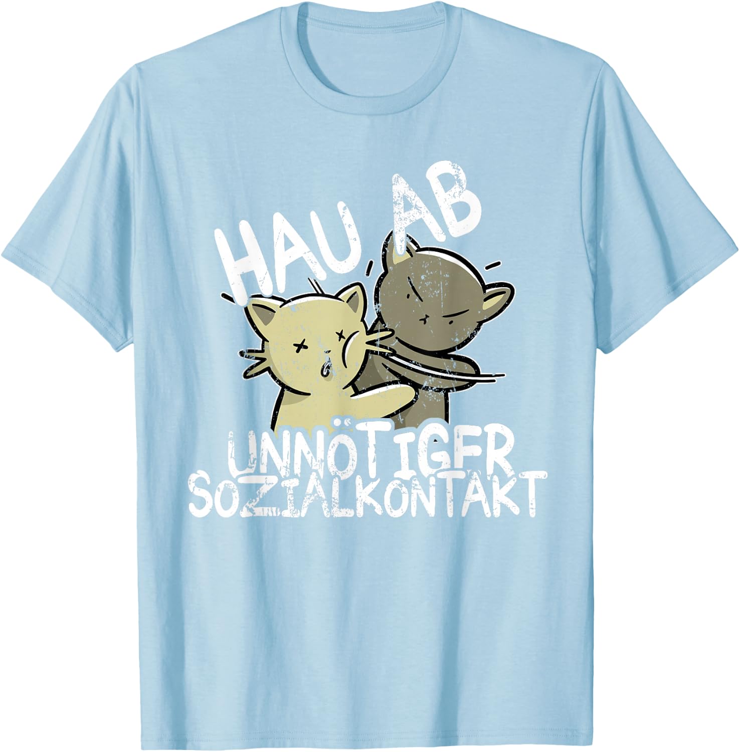 Hau Ab! Unnötiger Sozialkontakt BAKA Anime Style Geschenk T-Shirt