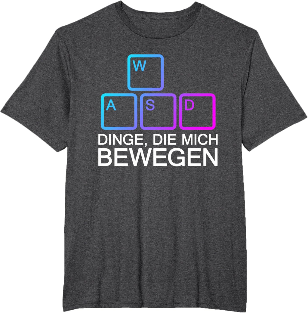 Dinge Die Mich Bewegen WASD PC Gamer WASD T-Shirt