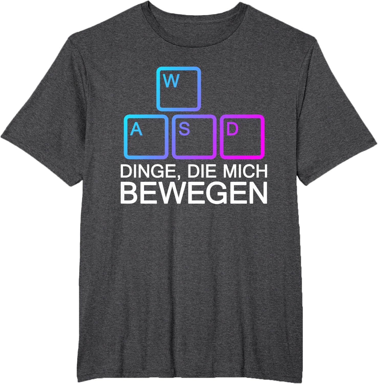Dinge Die Mich Bewegen WASD PC Gamer WASD T-Shirt
