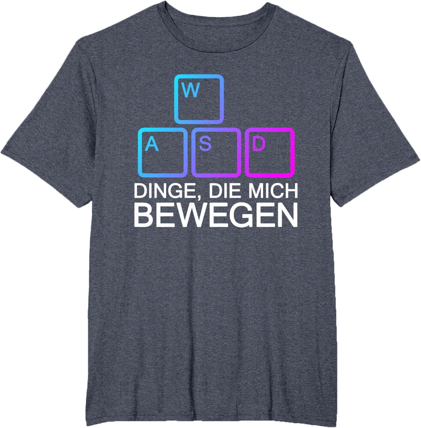 Dinge Die Mich Bewegen WASD PC Gamer WASD T-Shirt
