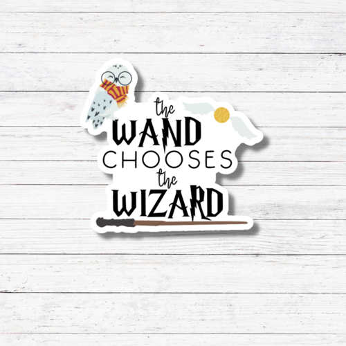 Wand Chooses- Harry Potter Sticker/Magnet